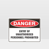Custom Metal Sign,Entry Of Unauthorised Personnel Prohibited